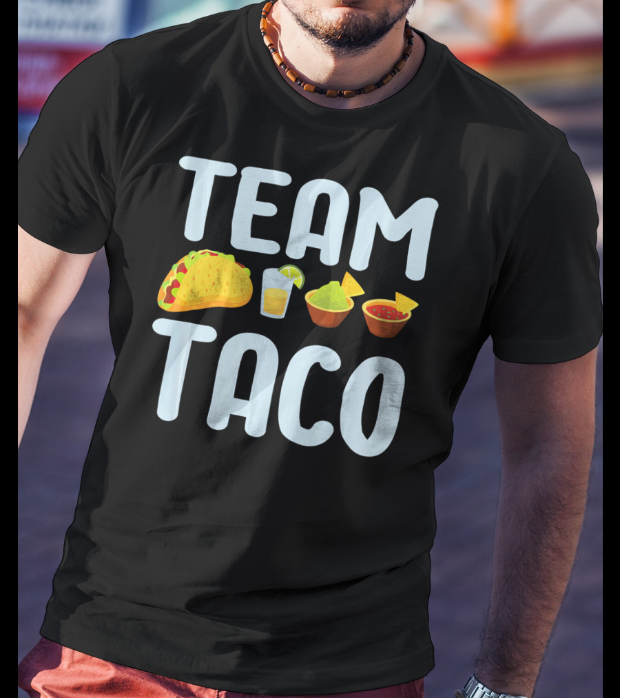 Team Taco Funny Tacos Tequila Salsa Guacamole T-Shirt