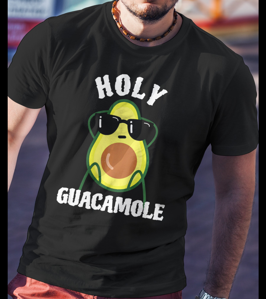 HOLY GUACAMOLE Funny Avocado With Sunglasses T-Shirt