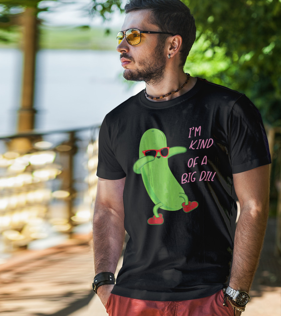 I'm Kind Of A Big Dill Pickle Wearing Sunglasses And Red Shoes T-Shirt