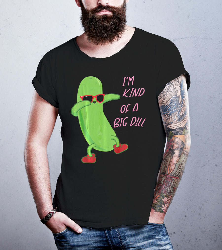 I'm Kind Of A Big Dill Pickle Wearing Sunglasses And Red Shoes T-Shirt
