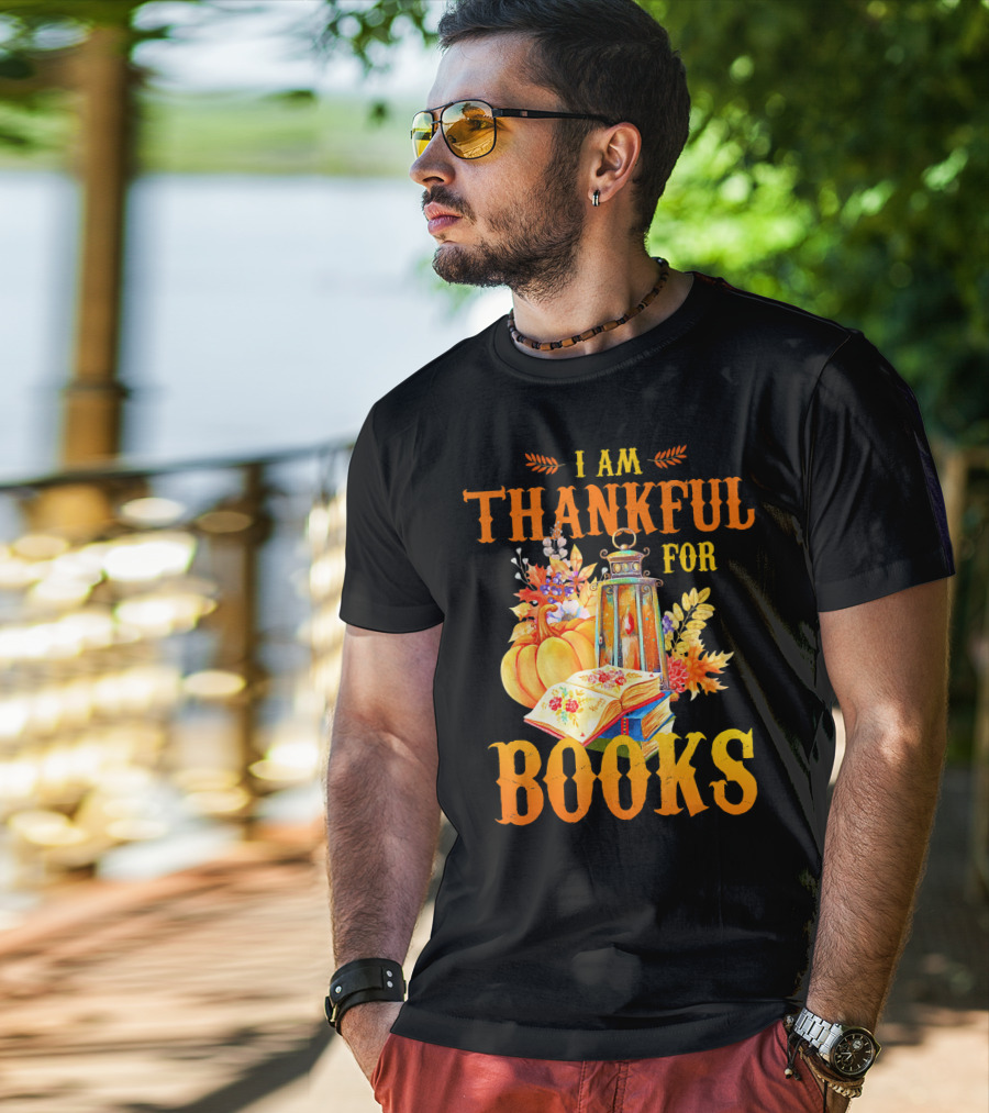 I Am Thankful For Books Librarian Thanks Autumn Lantern Pumpkins Fall Foliage T-Shirt