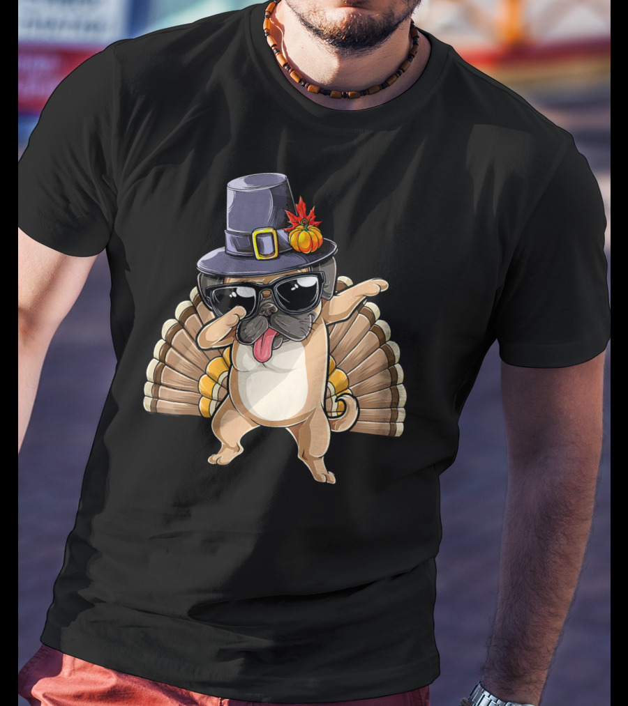 Thanksgiving Pug Dabbing With Pilgrim Hat And Turkey Feathers T-Shirt