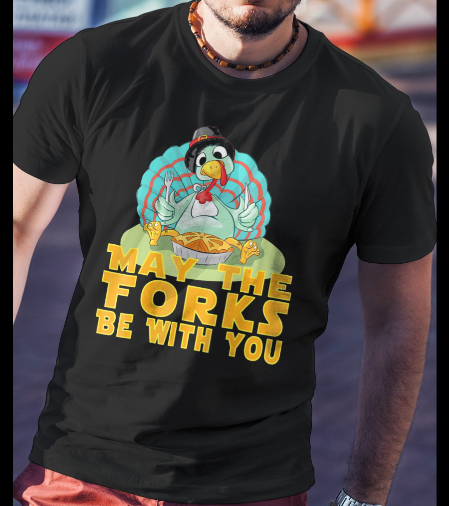 Cute Thanksgiving Turkey May The Forks Be With You Holiday T-Shirt