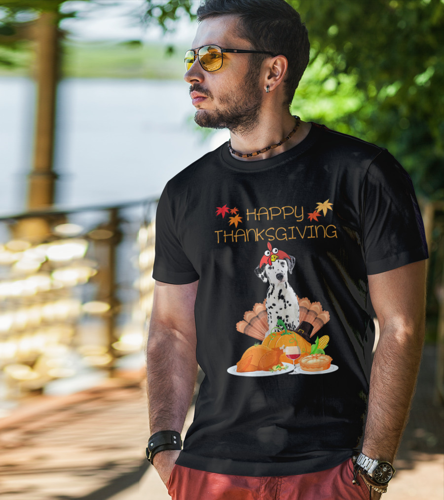 Happy Thanksgiving Dalmatian With Turkey Pumpkin Pie And Fall Leaves T-Shirt