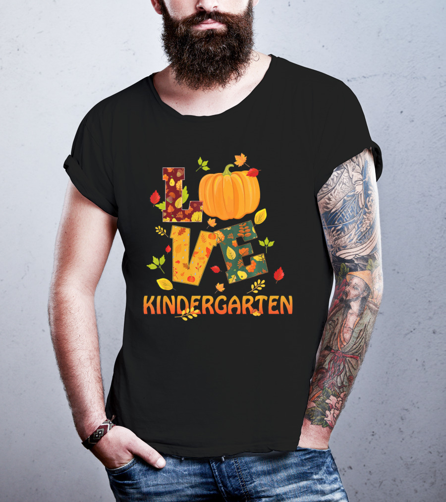 Love Kindergarten Pumpkin Leaves Autumn T-Shirt