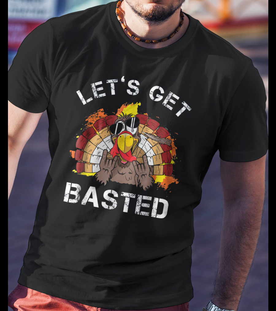Let's Get Basted Crazy Turkey Mens T-Shirt