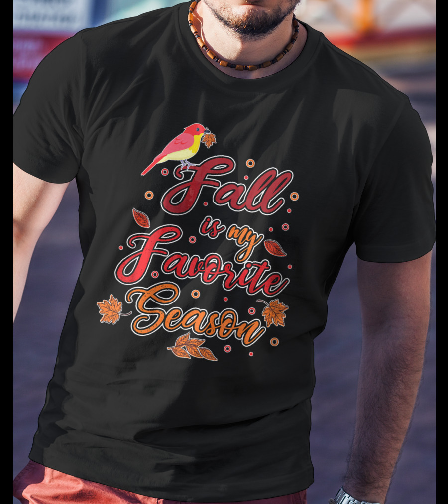 Fall Is My Favorite Season Autumn Harvest Bird And Leaves T-Shirt