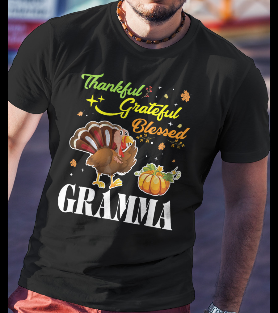 Thankful Grateful Blessed Gramma Turkey Pumpkin Thanksgiving Fall Leaves T-Shirt