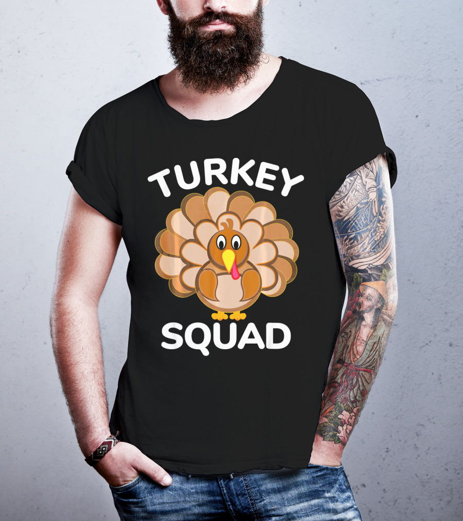 TURKEY SQUAD Thanksgiving Turkey T-Shirt