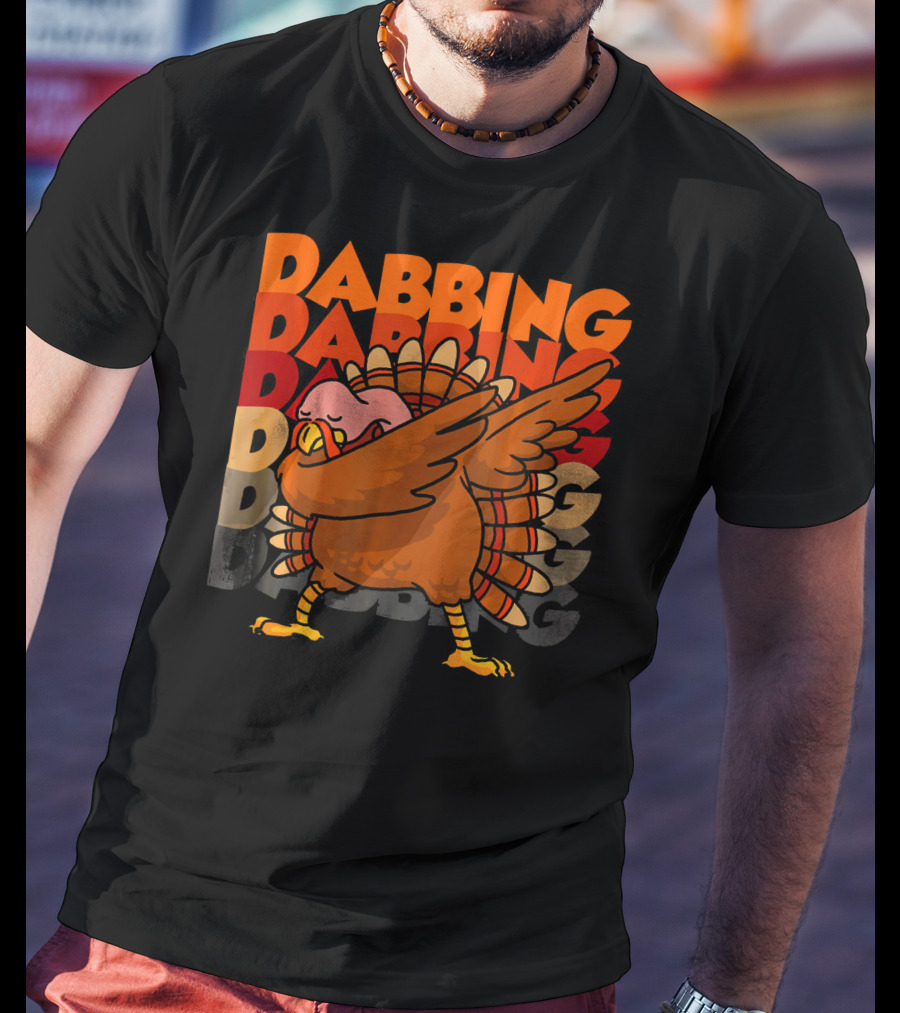 Dabbing Dabbing Dabbing Turkey T-Shirt