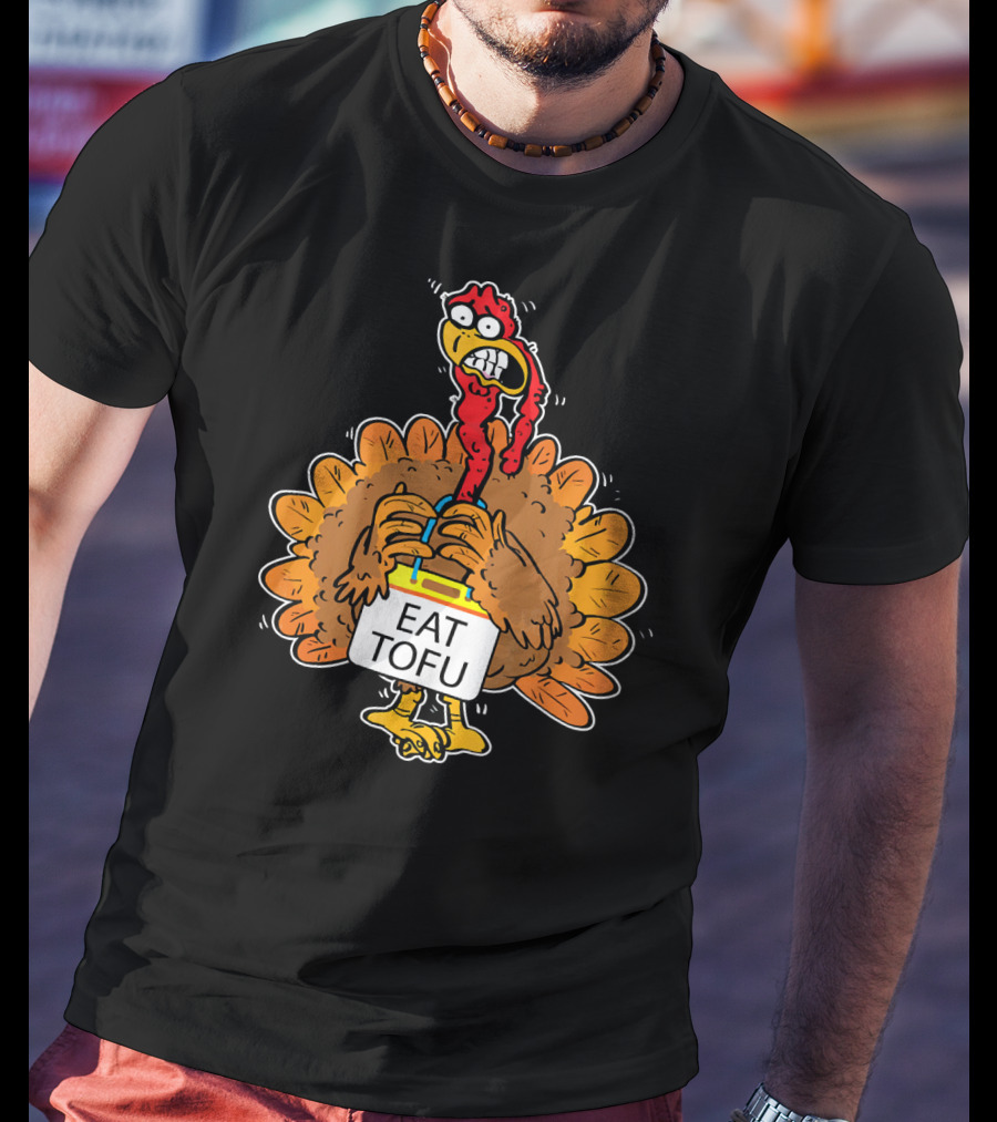 Save A Turkey Eat Tofu Funny Cartoon Turkey Holding Sign T-Shirt