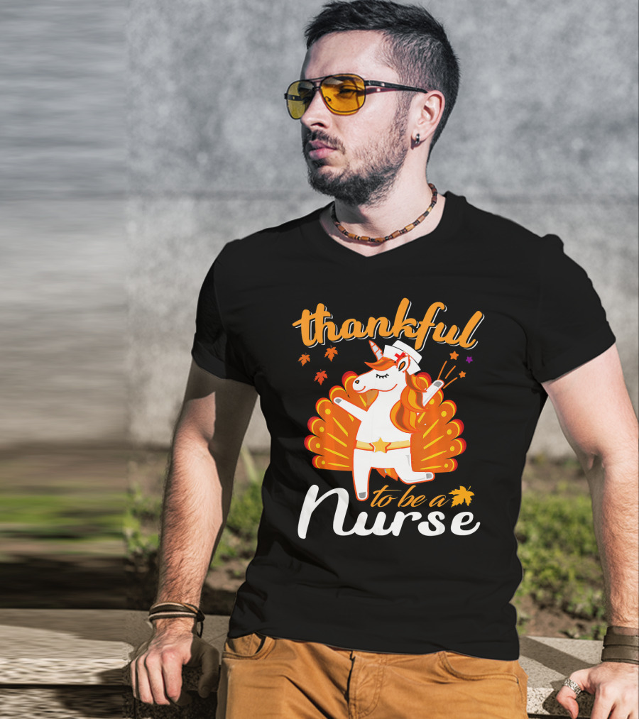 Thankful To Be A Nurse Thanksgiving Unicorn T-Shirt