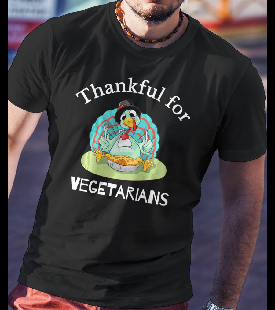 Thankful For Vegetarians Turkey Eating Pie T-Shirt