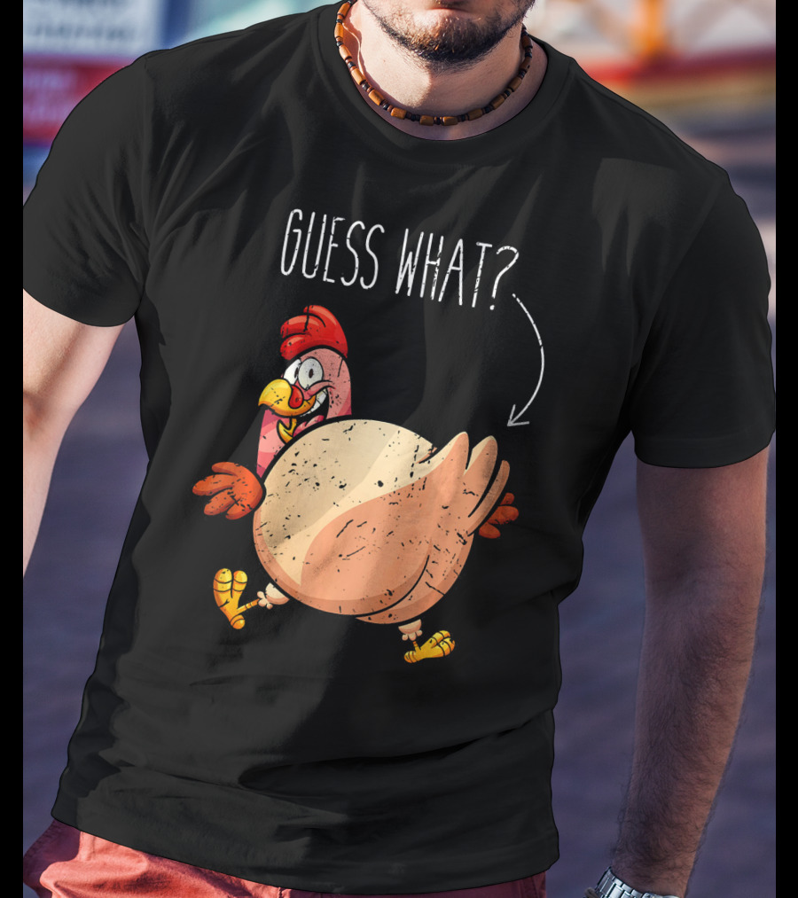 Guess What Turkey Funny Butt Joke T-Shirt