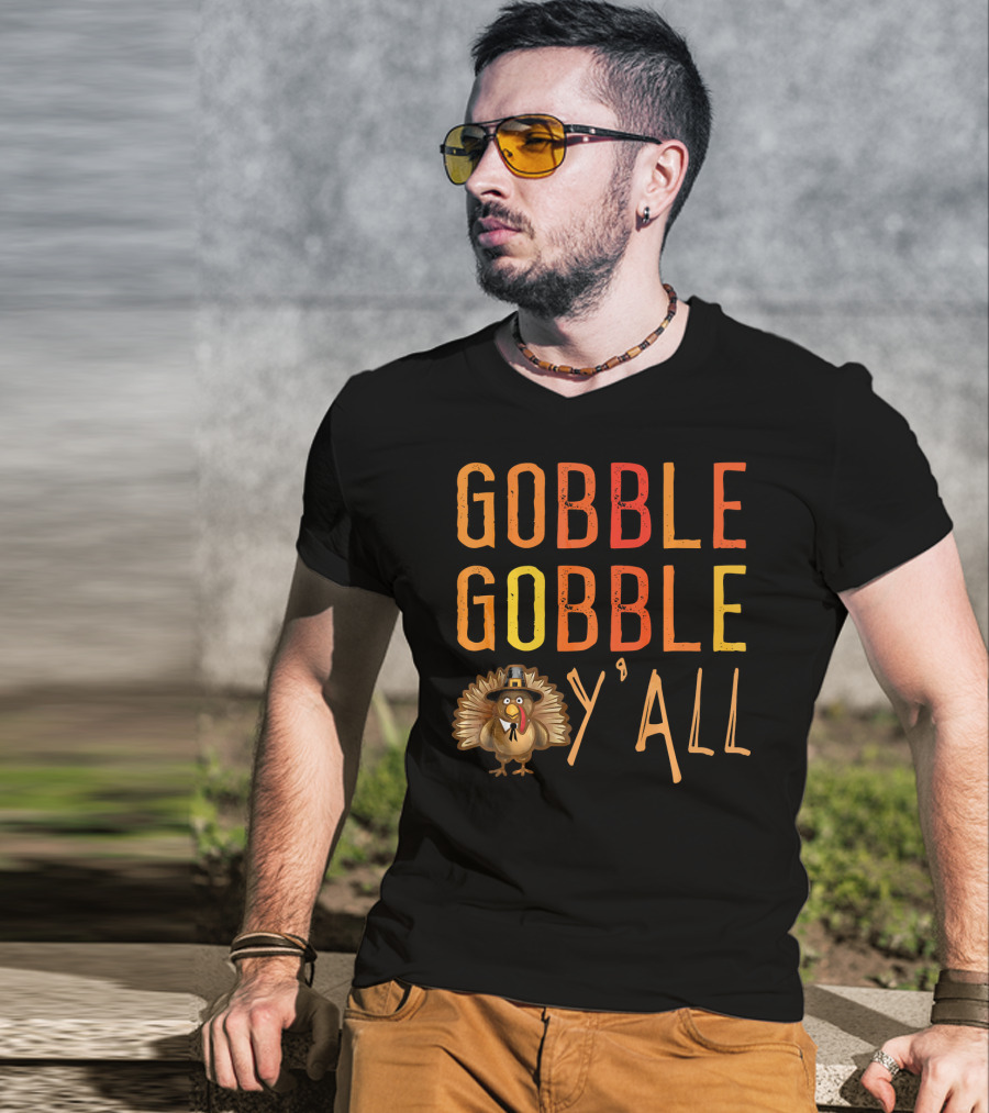 Gobble Gobble Y'all Funny Turkey Thanksgiving Pilgrim Hat T-Shirt