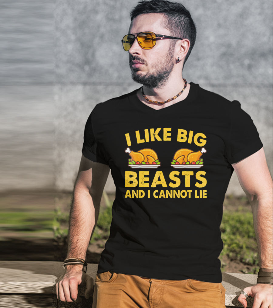 I Like Big Beasts And I Cannot Lie T-Shirt