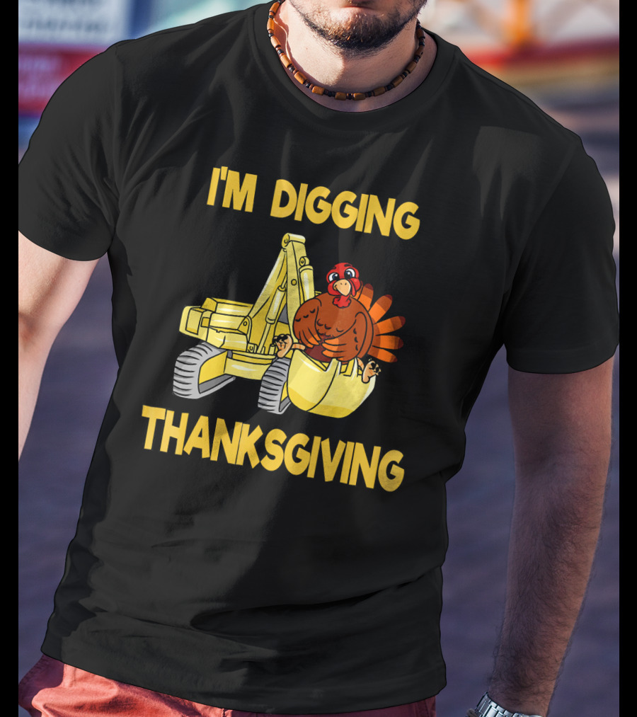 I'm Digging Thanksgiving Kids Excavator Turkey T-Shirt