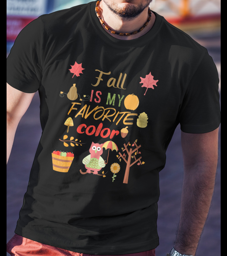 Fall Is My Favorite Color Owl With Umbrella Autumn Harvest Leaves Pumpkin Acorn T-Shirt