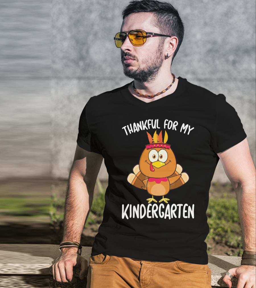 Thankful For My Kindergarten Turkey T-Shirt