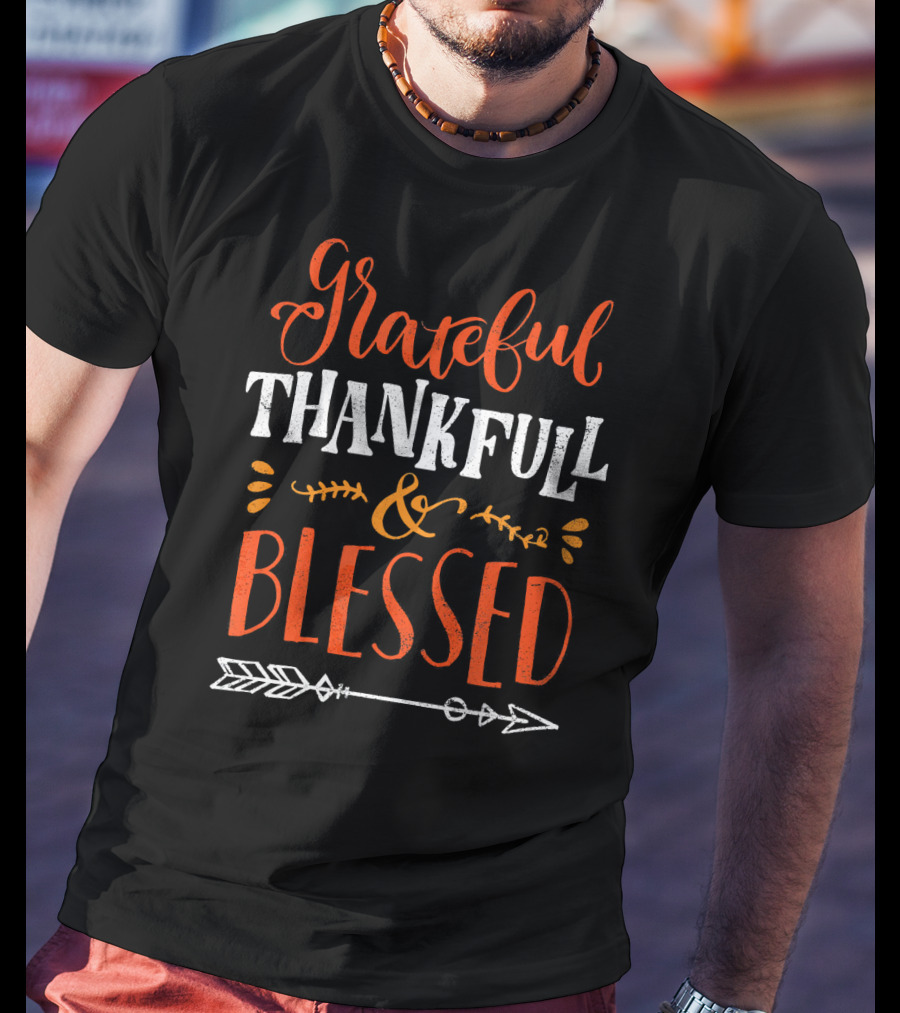 Grateful Thankful Blessed Arrow Typography T-Shirt