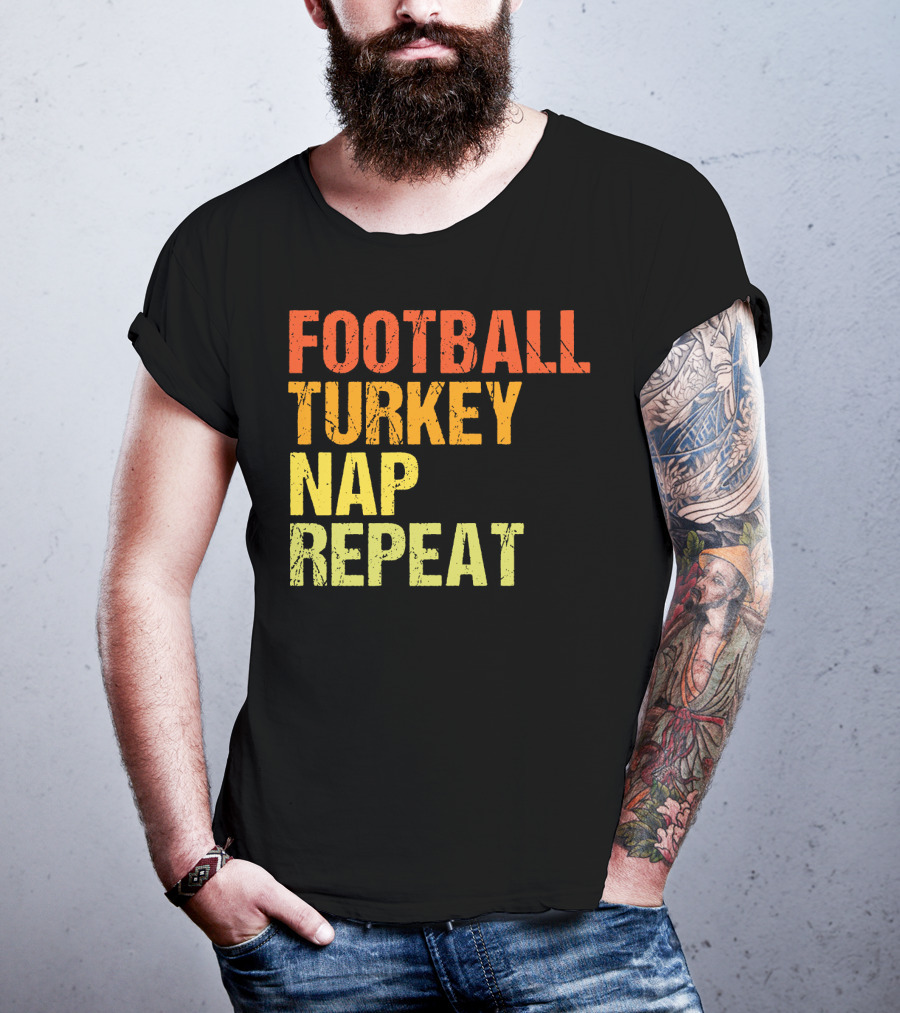 Football Turkey Nap Repeat Thanksgiving Routine T-Shirt