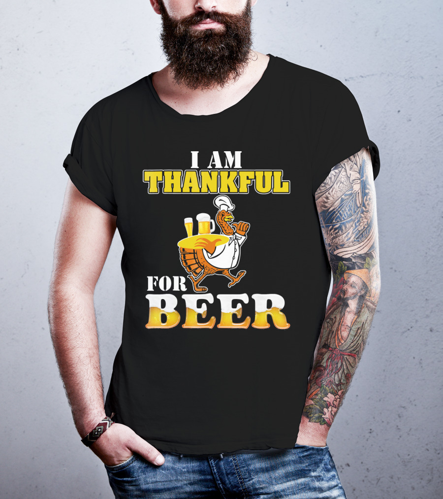 I Am Thankful For Beer Turkey Chef Carrying Glasses Thanksgiving T-Shirt
