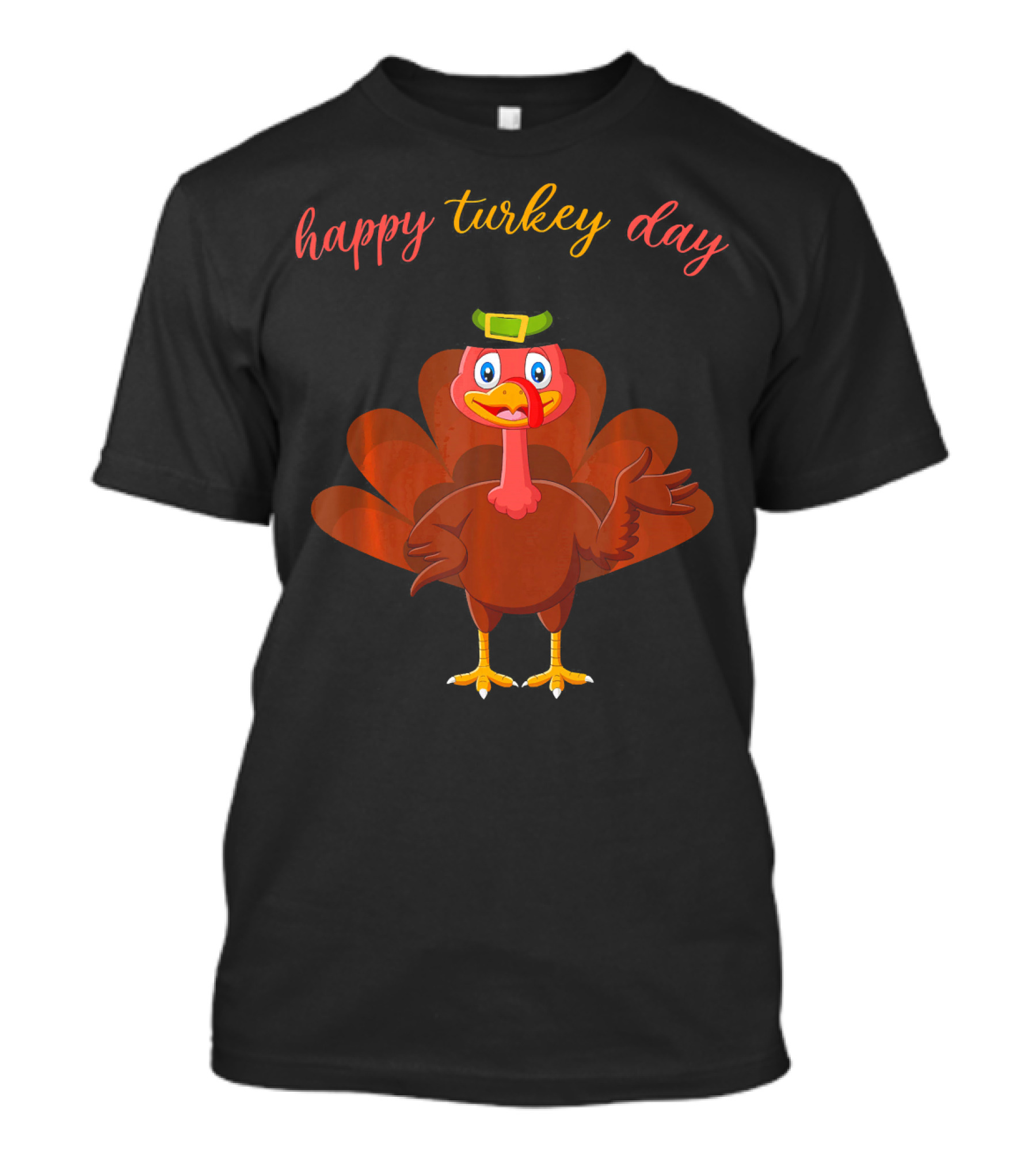 Happy Turkey Day Cute Turkey T-Shirt