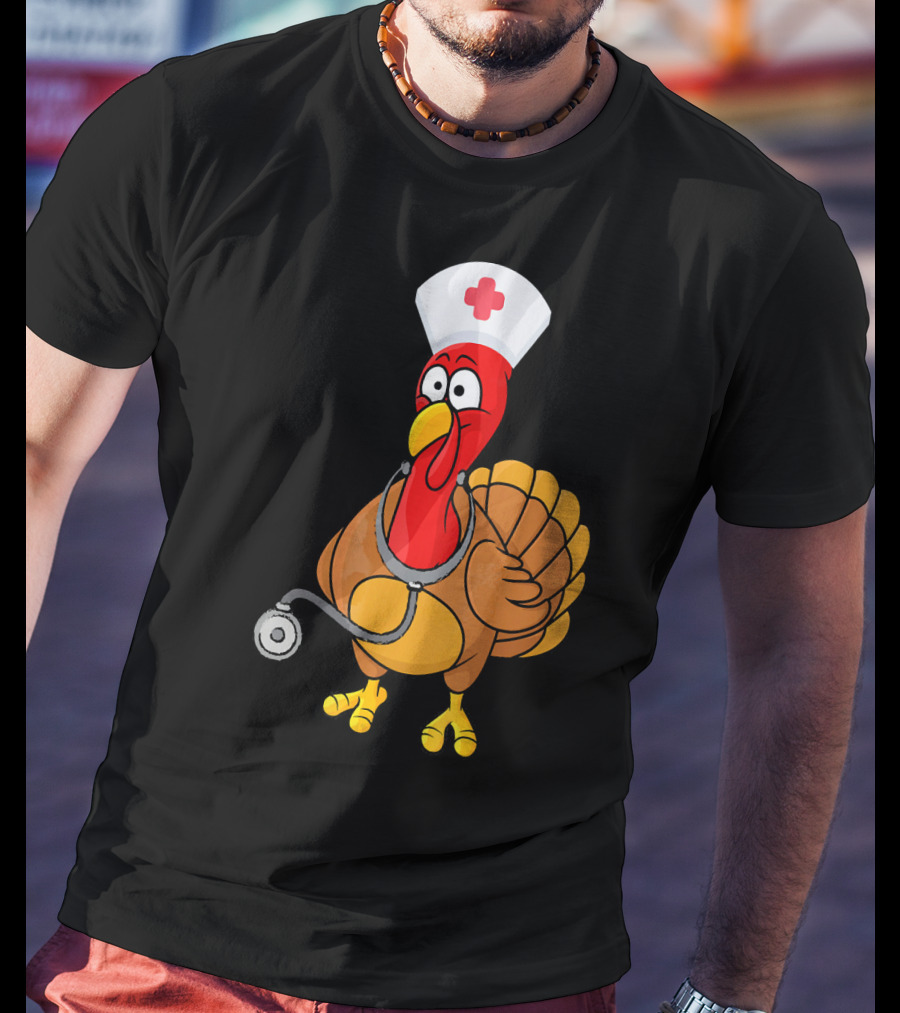 Funny Nurse Turkey For Nurses Thanksgiving T-Shirt