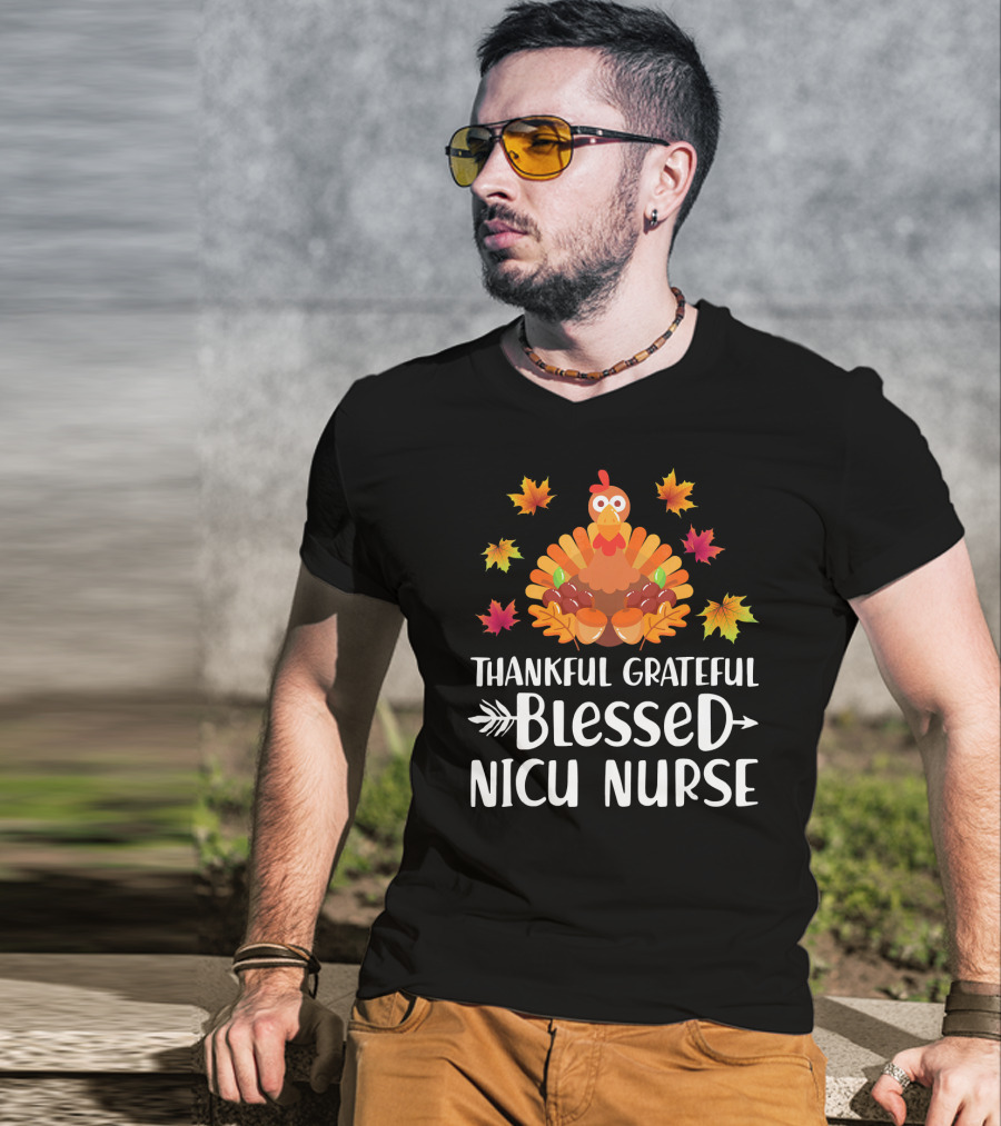 Thankful Grateful Blessed NICU Nurse Turkey Leaves T-Shirt