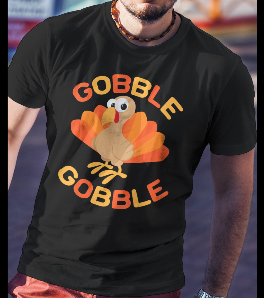 Gobble Gobble Cool Thanksgiving Day Turkey T-Shirt