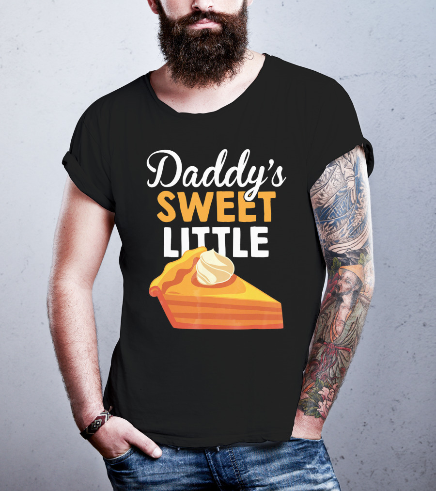 Daddy's Sweet Little Pumpkin Pie Slice With Whipped Cream T-Shirt
