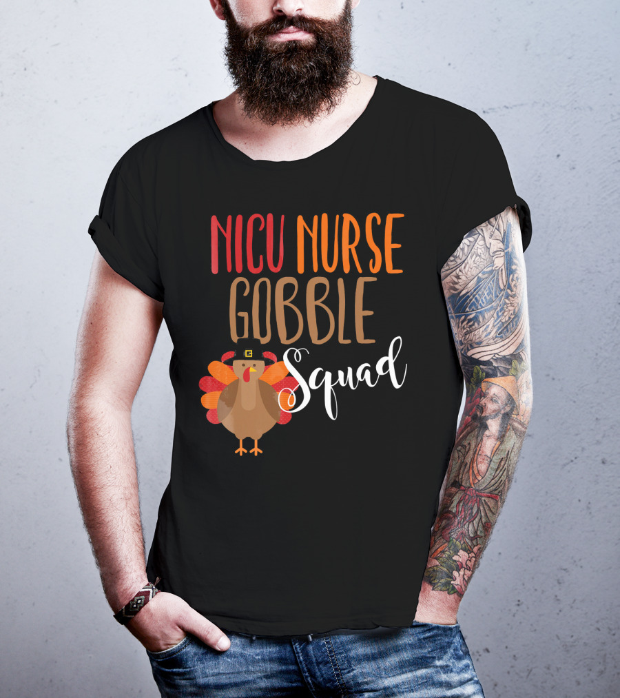 NICU Nurse Gobble Squad Thanksgiving T-Shirt