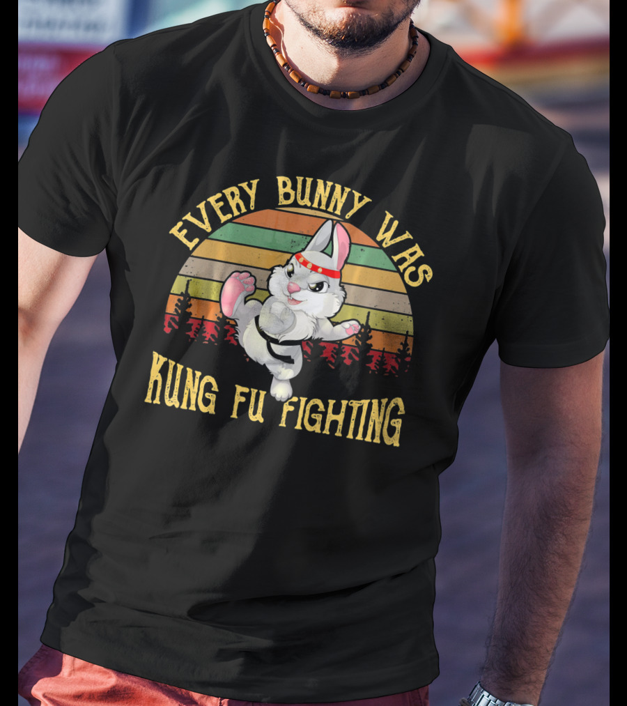 Every Bunny Was Kung Fu Fighting Retro Vintage Easter Rabbit T-Shirt