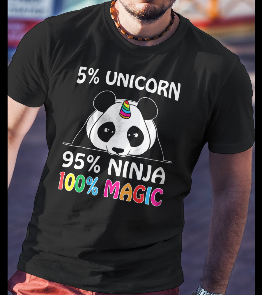 5% Unicorn 95% Ninja 100% Magic Pandicorn Panda Ninja Unicorn T-Shirt