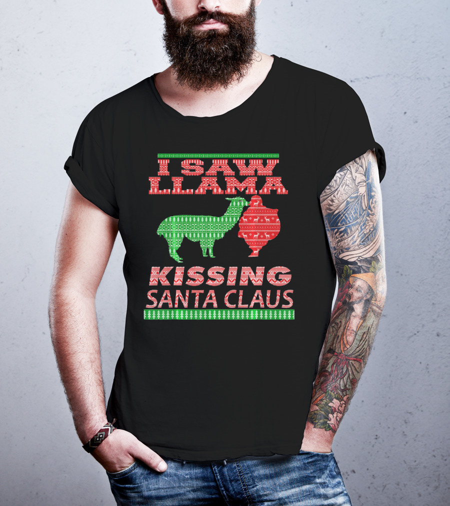 I Saw Llama Kissing Santa Claus Ugly Christmas T-Shirt