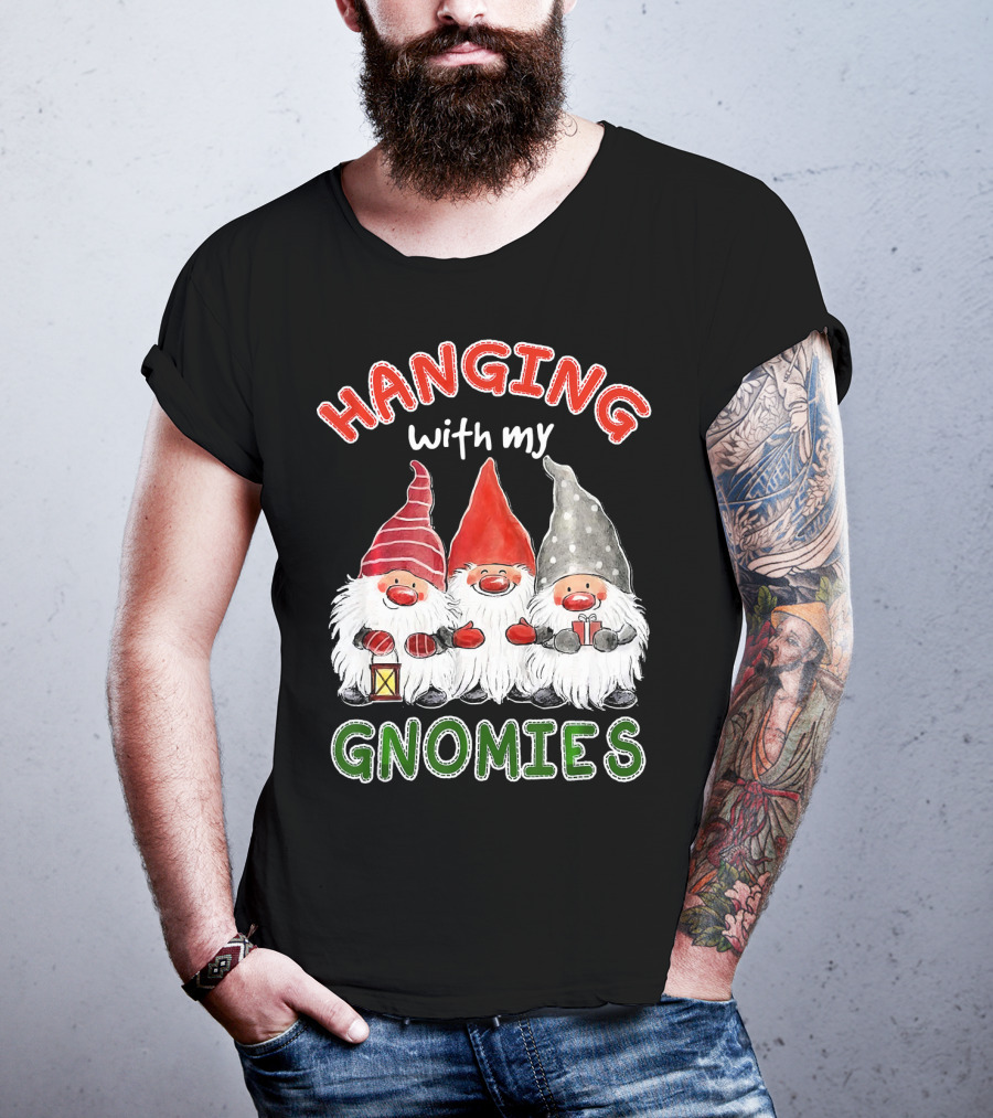 Hanging With My Gnomies Santa Gardening Gnome Christmas Hang T-Shirt