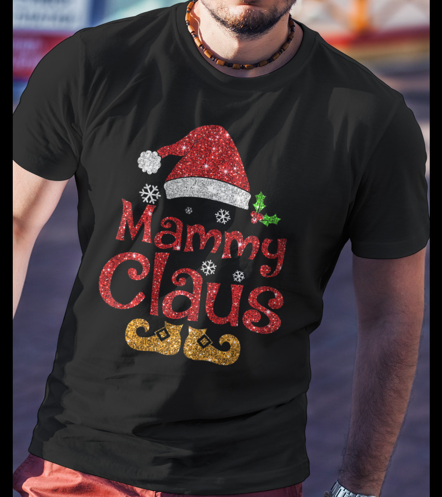 Mammy Claus Funny Santa Hat Snowflakes Holly Glitter Red Gold T-Shirt