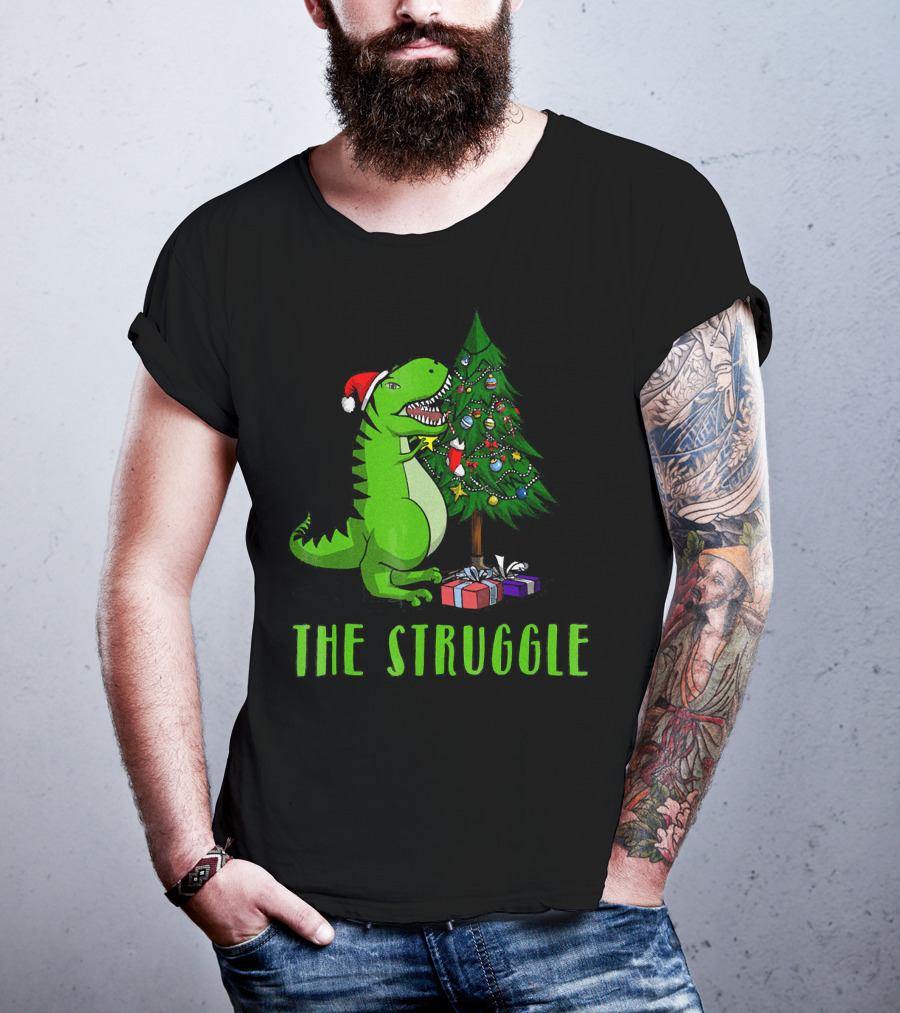 The Struggle T Rex Santa Christmas Tree T-Shirt