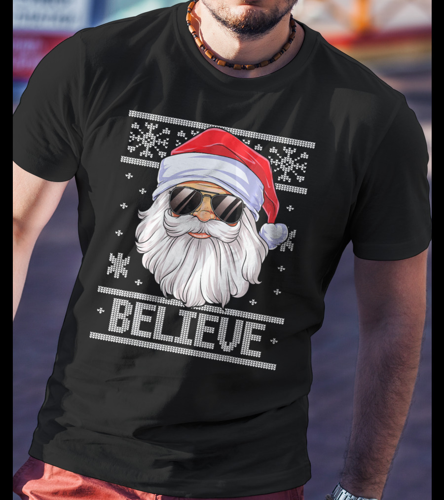 Santa Believe Christmas Sweater Design With Sunglasses And Snowflakes T-Shirt