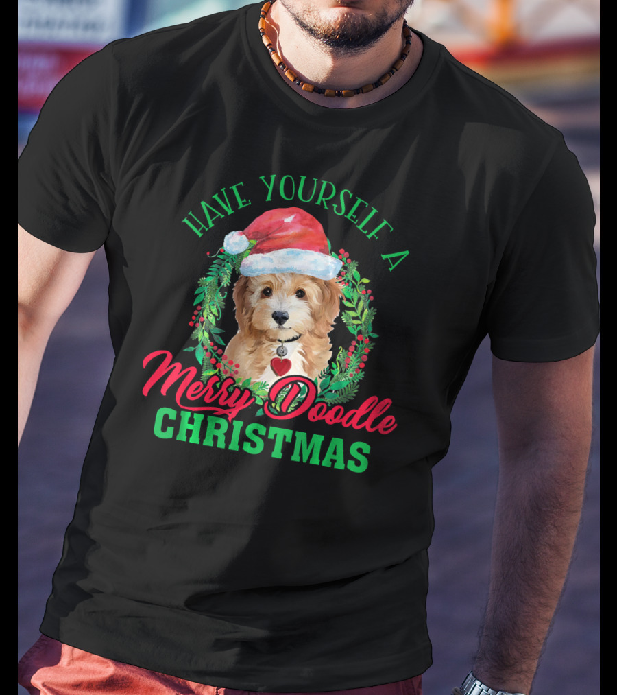 Have Yourself A Merry Doodle Christmas T-Shirt