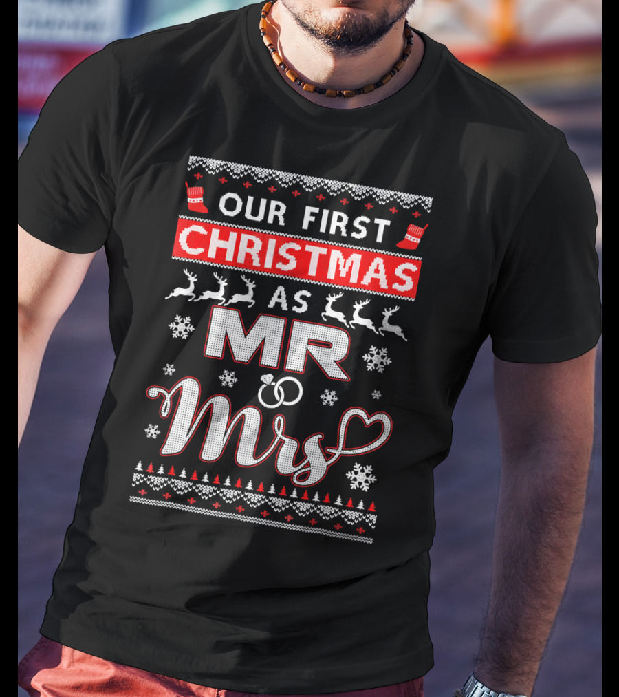Our First Christmas As Mr And Mrs Festive Reindeer Snowflakes T-Shirt