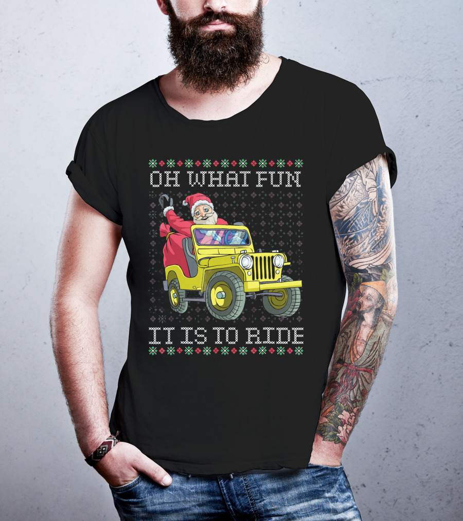 Oh What Fun It Is To Ride Santa In Jeep Holiday T-Shirt