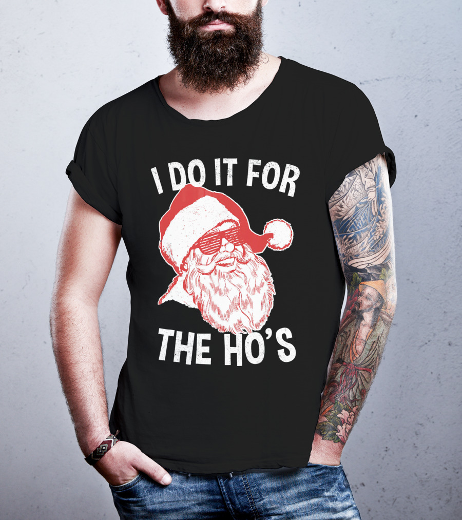 I Do It For The Ho's Santa Claus Sunglasses Retro Hipster T-Shirt