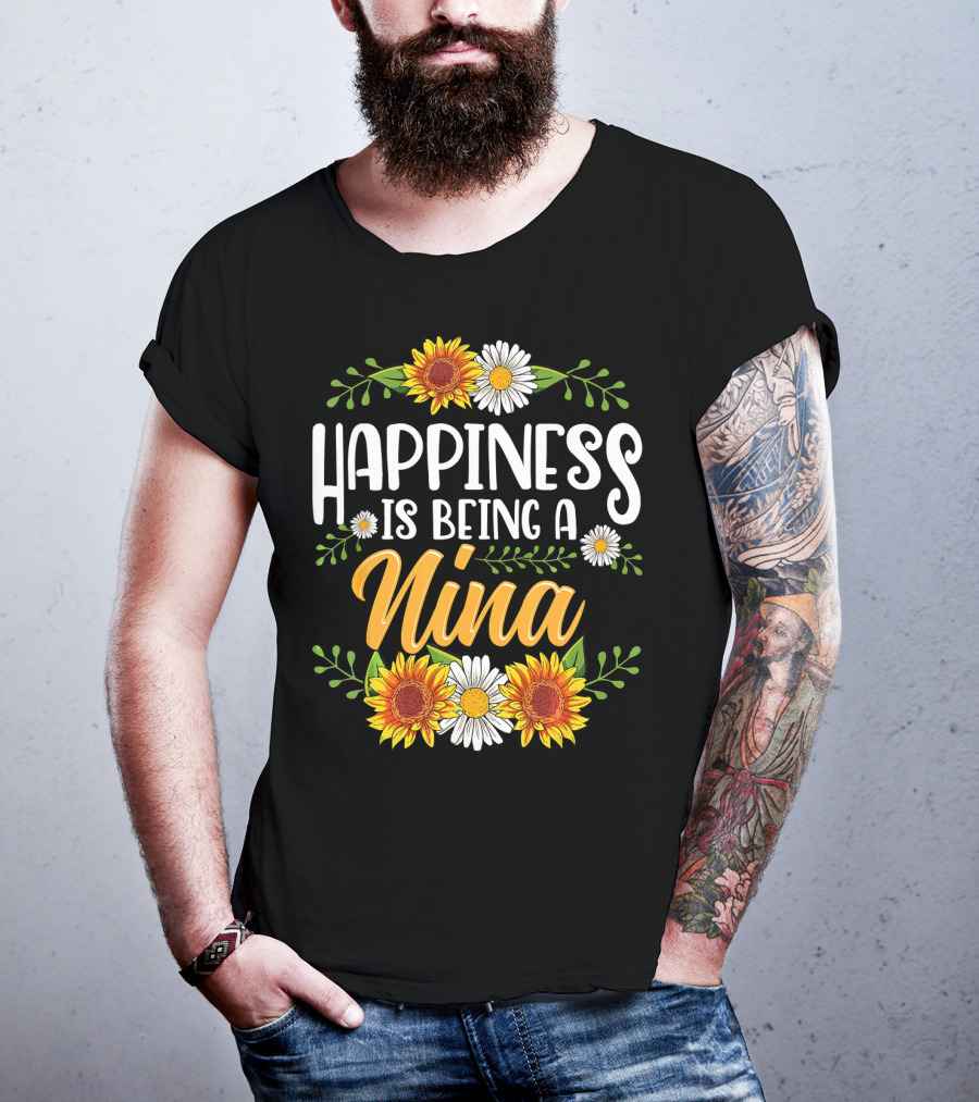 Happiness Is Being A Nina Sunflower Daisy Floral T-Shirt