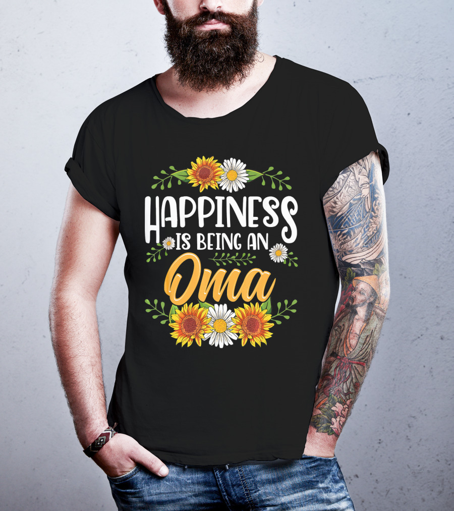 Happiness Is Being An Oma Sunflower And Daisy Floral T-Shirt