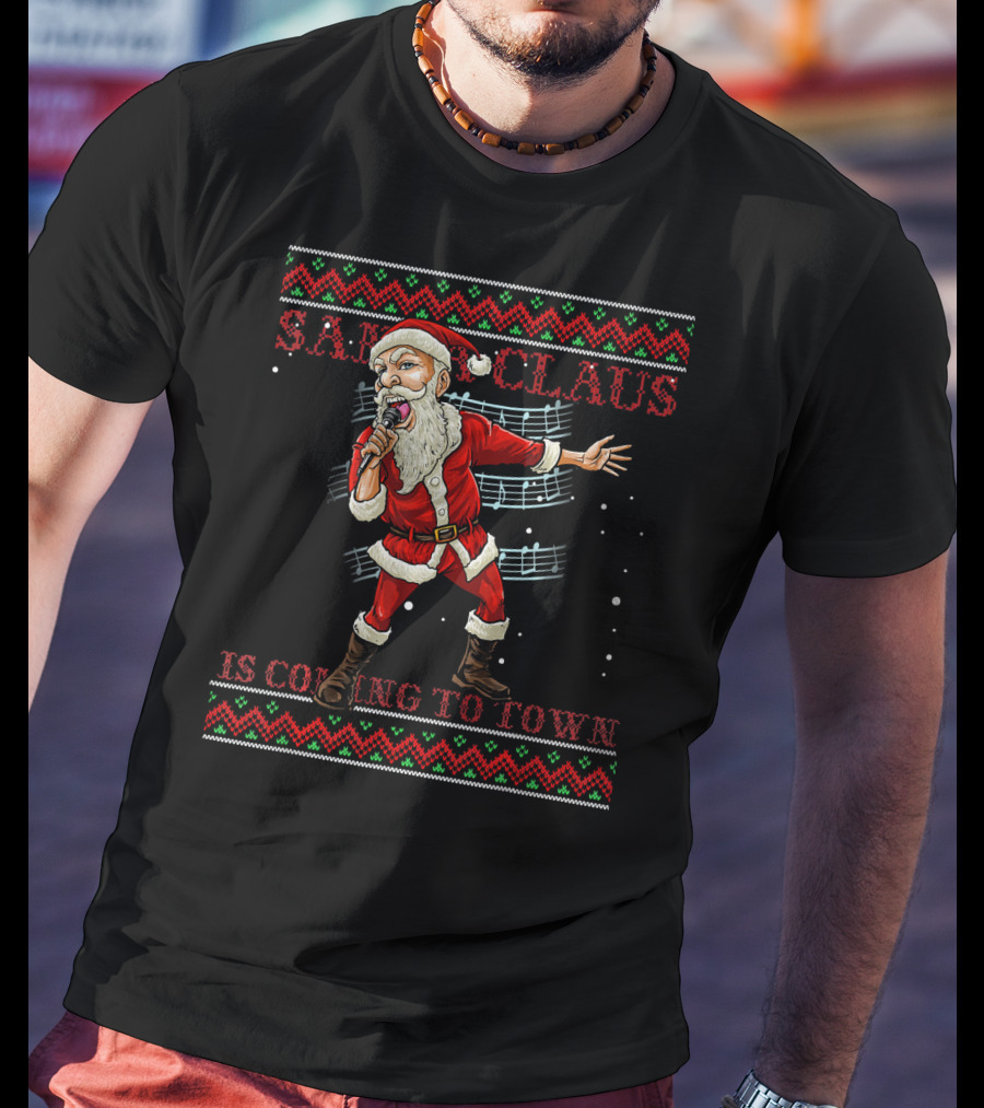 Santa Claus Is Coming To Town Karaoke Singing Christmas Melody T-Shirt