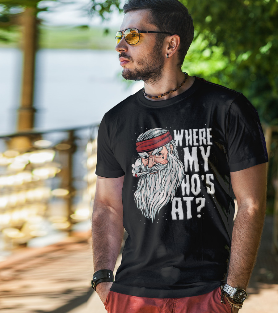 Where My Ho's At Sarcastic Santa Clause Smoking Image T-Shirt