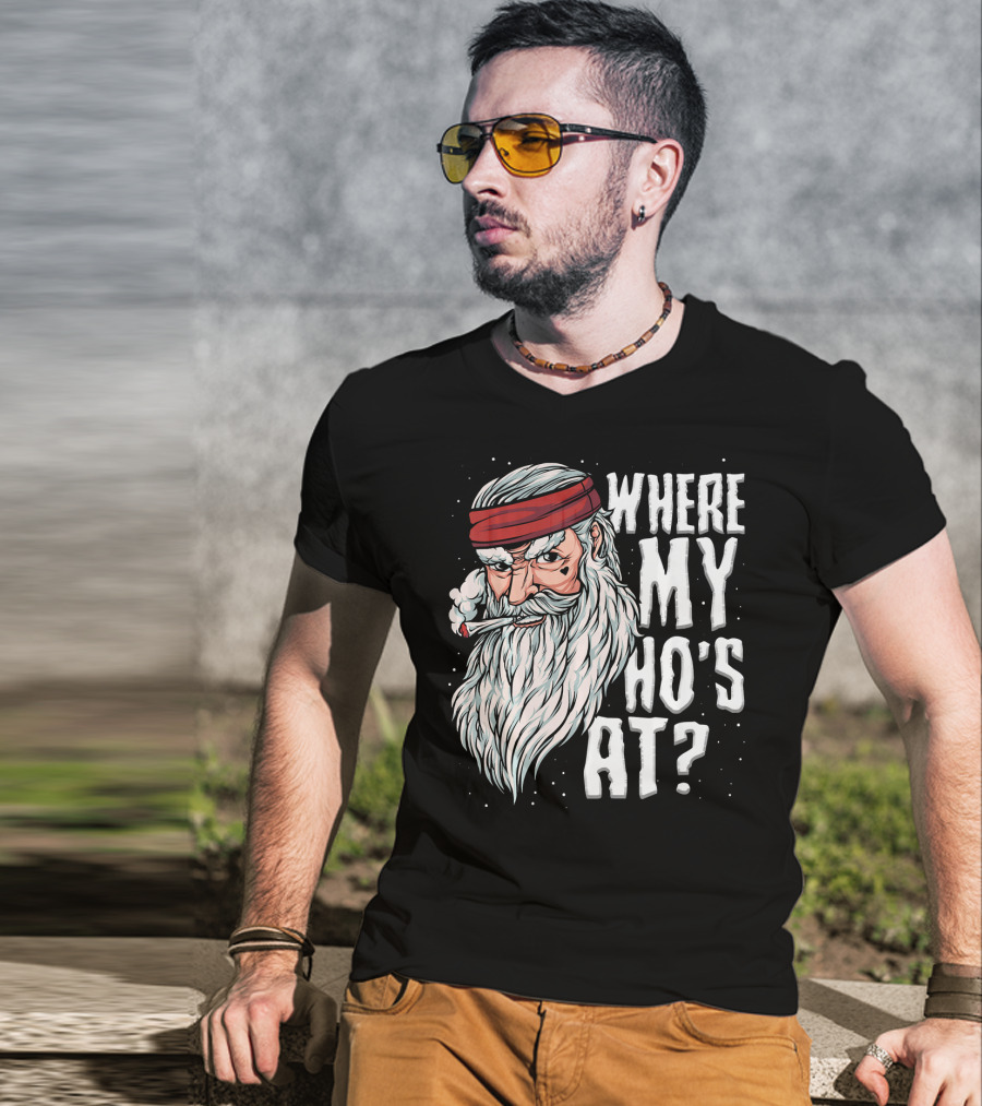 Where My Ho's At Sarcastic Santa Clause Smoking Image T-Shirt