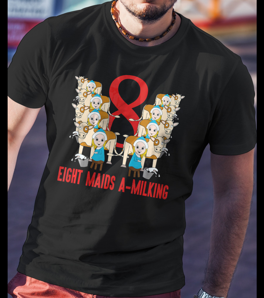 Eight Maids A-Milking Cows With Red Ribbon Background T-Shirt