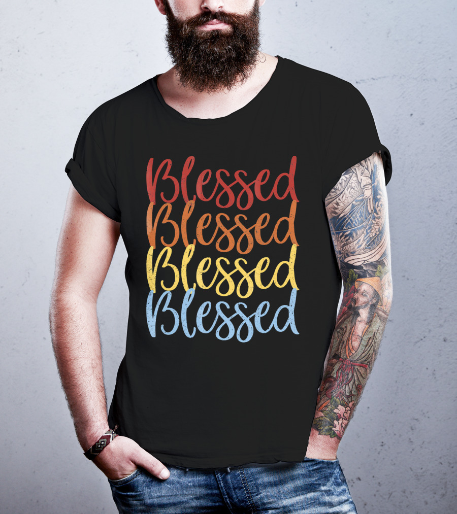 Blessed Blessed Blessed Blessed Multicolor Stacked Text T-Shirt